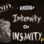 Intensidade Ou Insanidade! - Parte 6